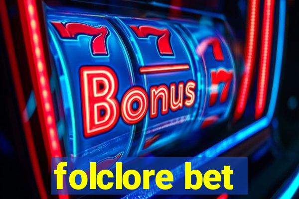 folclore bet